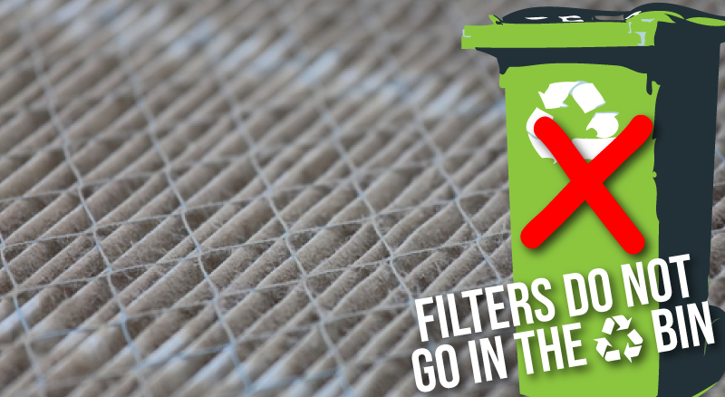 Filters are Not Recyclable.