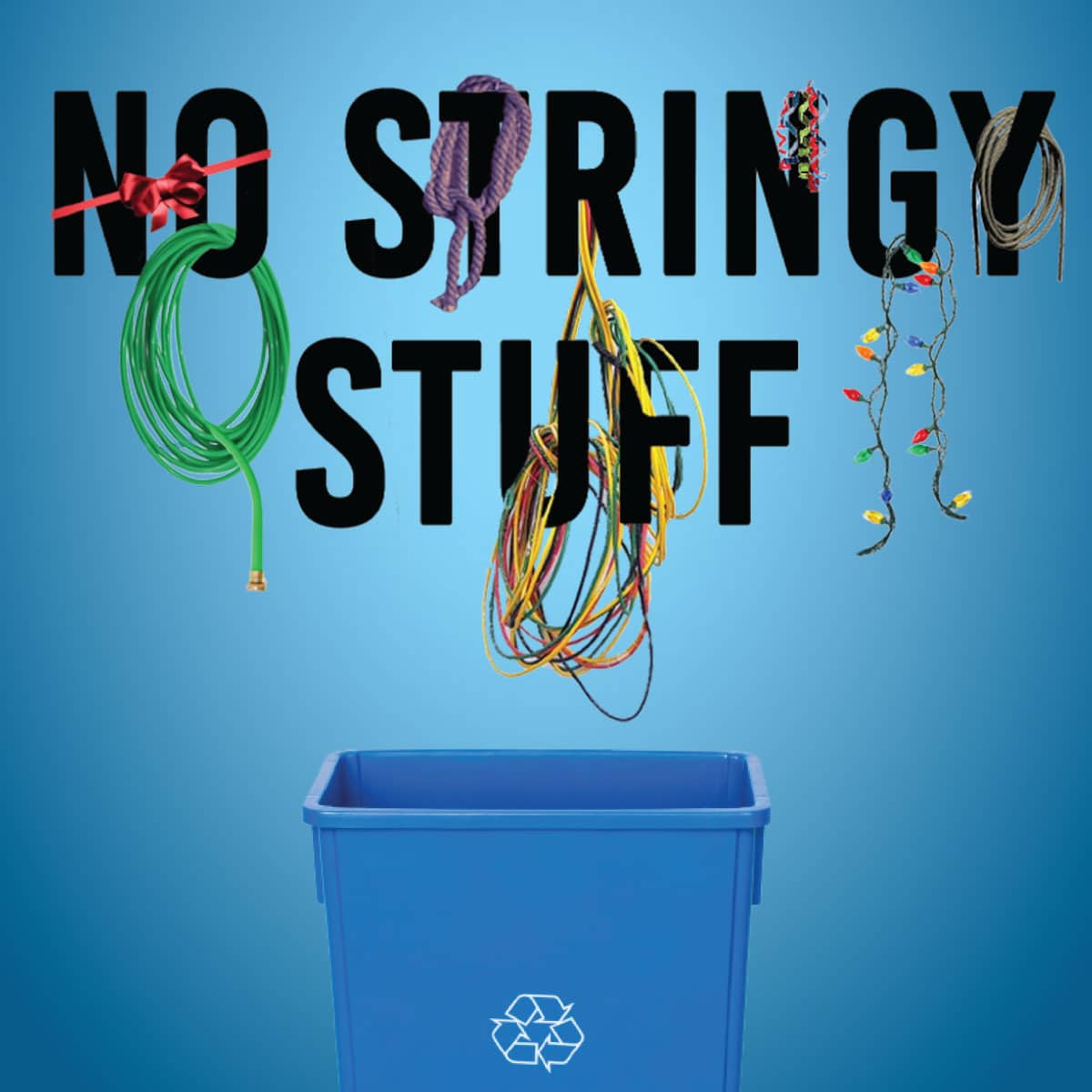 Stringy Stuff- Keep it Out!