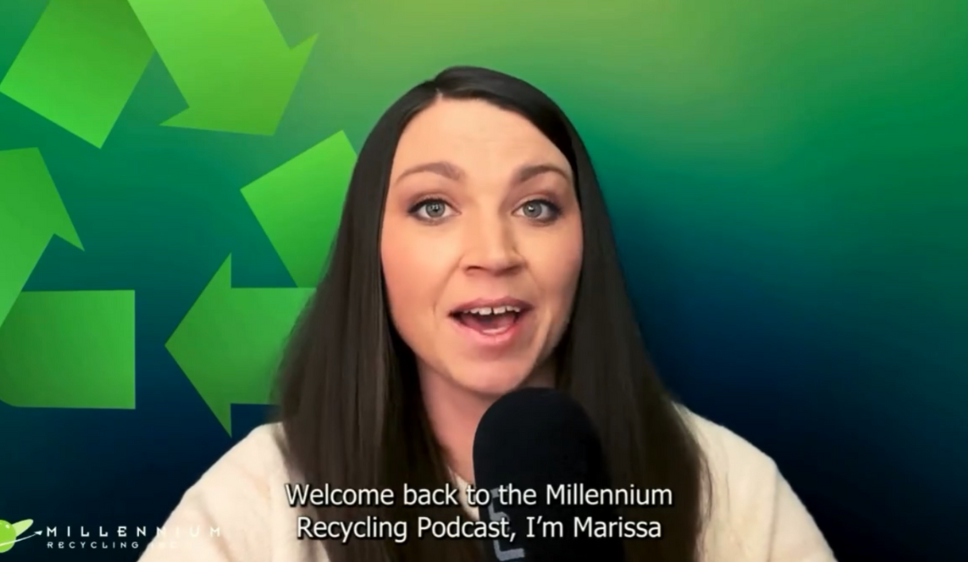 Episode #4: How the “Yes List” is made [Millennium Recycling Podcast]